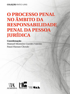 cover image of O Processo Penal no Âmbito da Responsabilidade Penal da Pessoa Jurídica